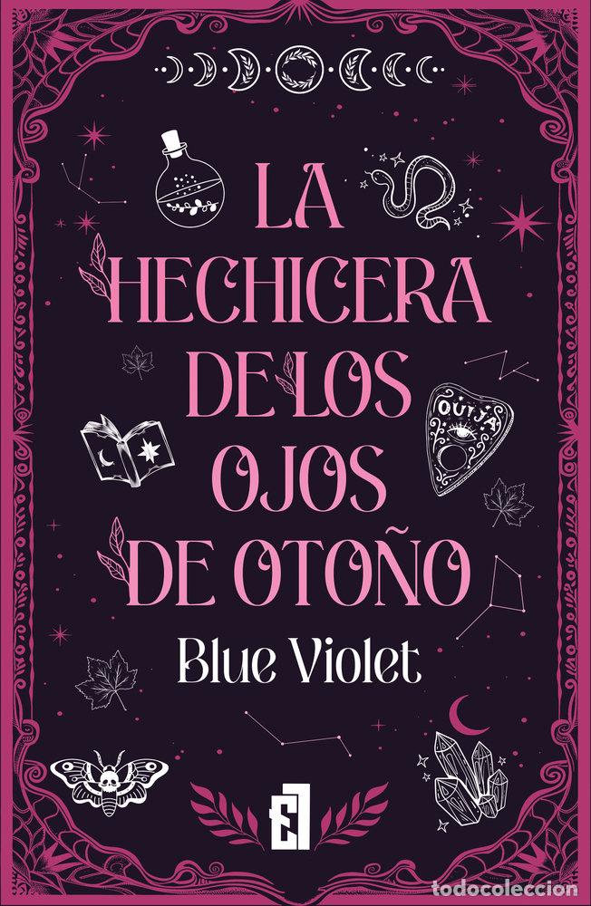 Libros: LA HECHICERA DE LOS OJOS DE OTO&Ntilde;O - VIOLET, BLUE