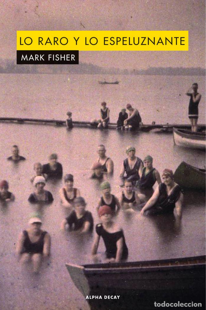 B&uuml;cher: LO RARO Y LO ESPELUZNANTE - FISHER, MARK