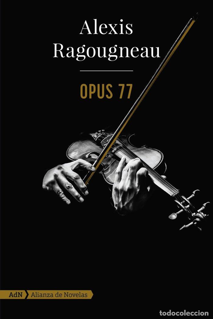 Livros: OPUS 77 ADN - RAGOUGNEAU, ALEXIS