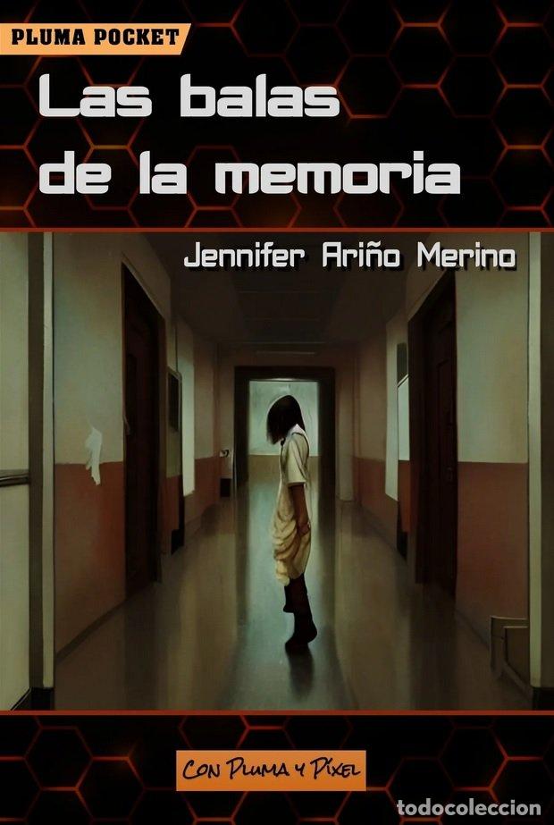 Livros: LAS BALAS DE LA MEMORIA - ARI&Ntilde;O MERINO, JENNIFER