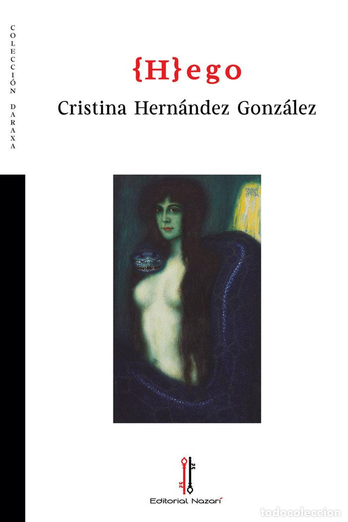 Livros: H EGO - HERNANDEZ GONZALEZ, CRISTINA