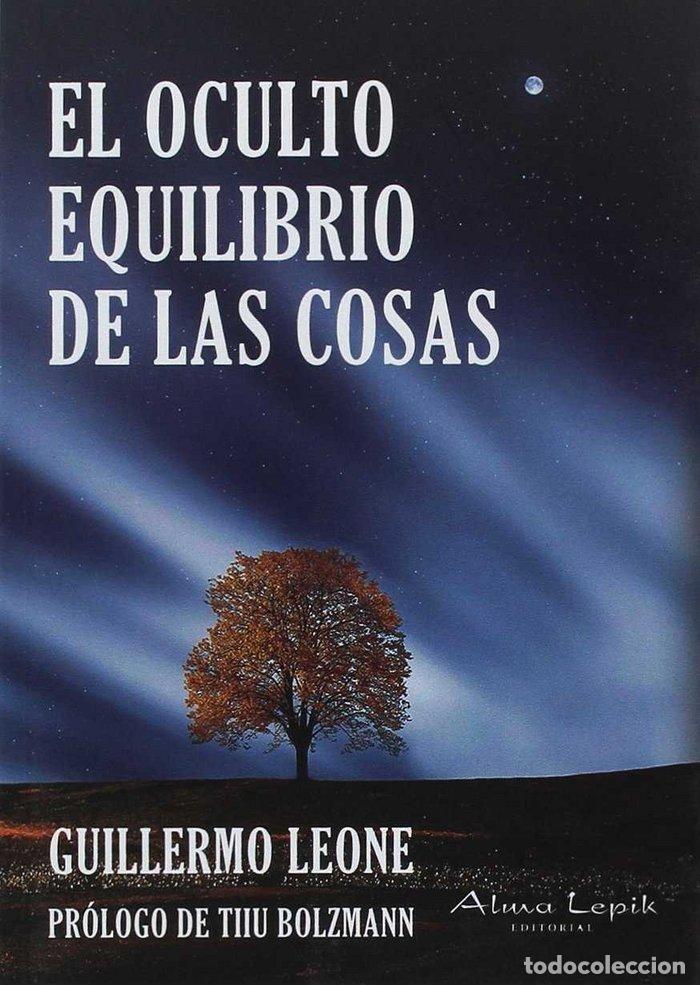 books: OCULTO EQUILIBRIO DE LAS COSAS,EL - GUILLERMO LEONE