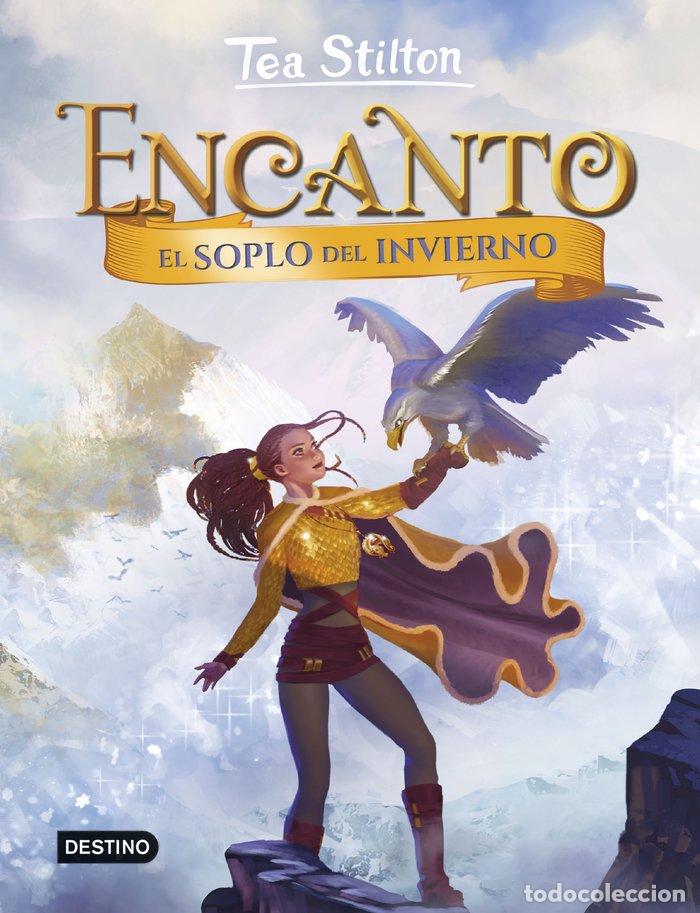 Libros: ENCANTO 8 EL SOPLO DEL INVIERNO - TEA STILTON