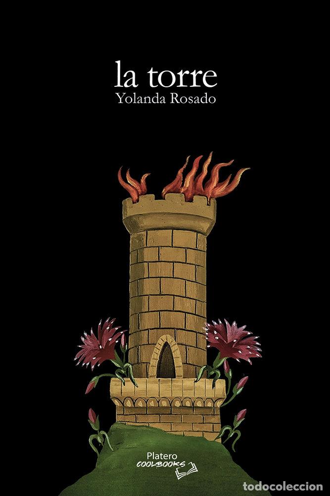 Libros: LA TORRE - ROSADO, YOLANDA
