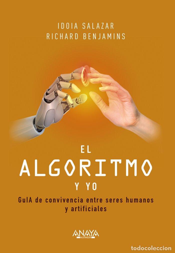 Libri: EL ALGORITMO Y YO - SALAZAR GARCIA, IDOIA