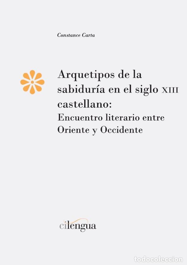Libri: ARQUETIPOS DE LA SABIDURIA EN EL SIGLO XIII CASTELLANO - CARTA, CONSTANCE