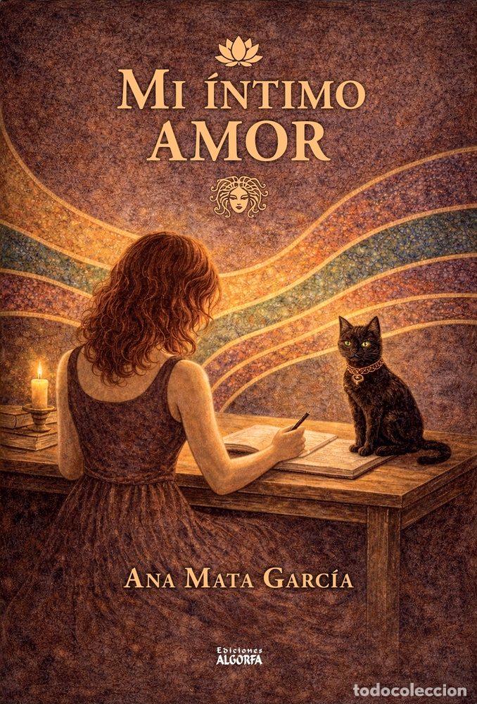 B&uuml;cher: MI INTIMO AMOR - MATA GARCIA, ANA