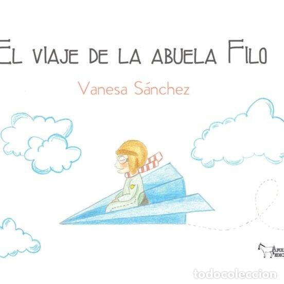 Libros: EL VIAJE DE LA ABULA FILO - AA.VV