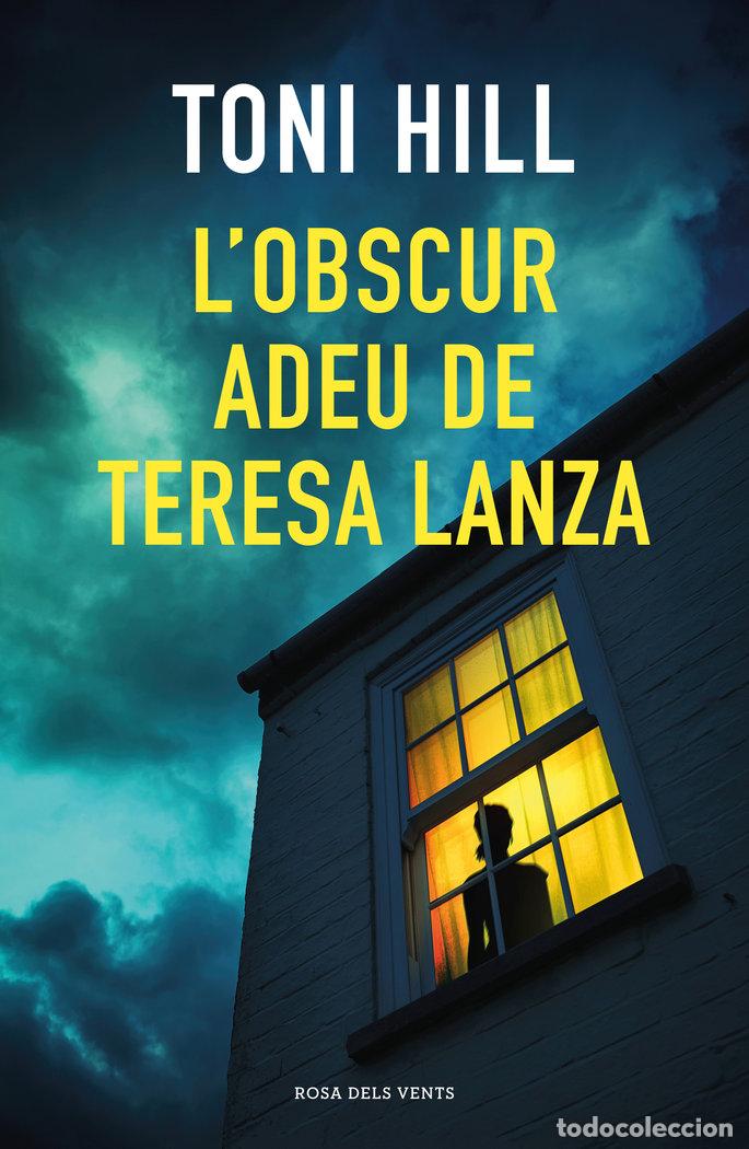 Libros: FOSC ADEU DE TERESA LANZA,EL CATALAN - HILL, TONI
