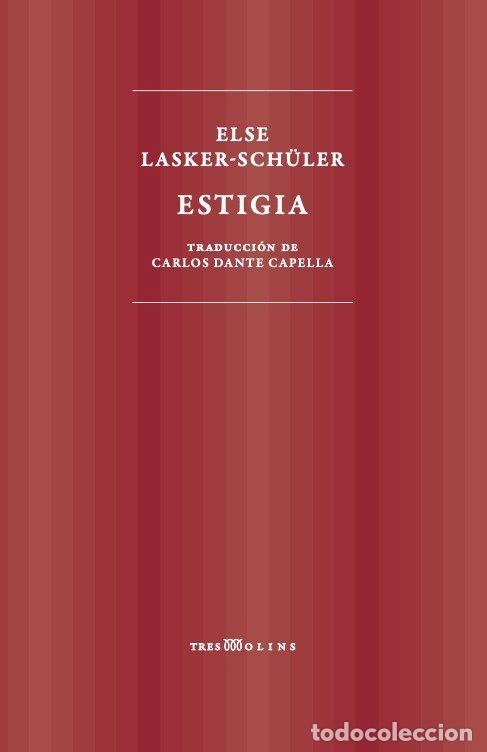 Livros: ESTIGIA - LASKER-SCHULER, ELSE