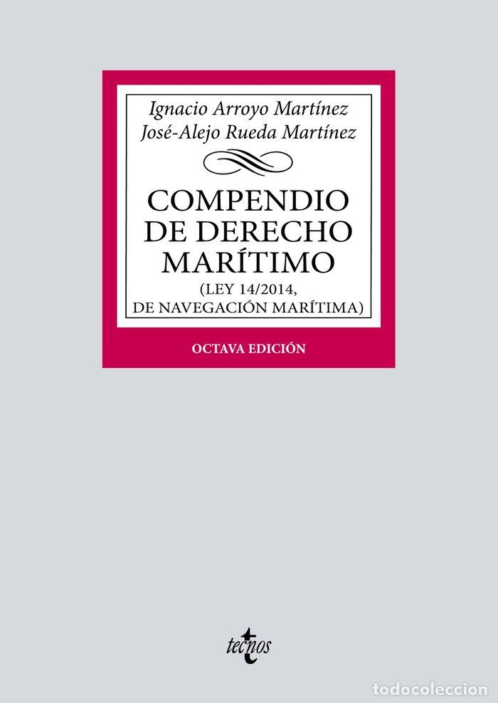 Livros: COMPENDIO DE DERECHO MARITIMO - ARROYO MARTINEZ, IGNACIO