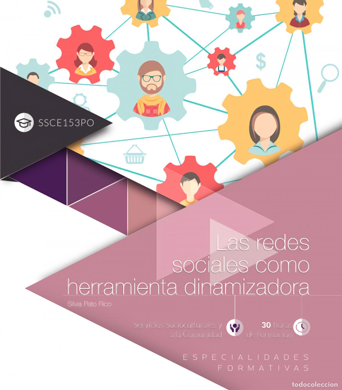 Libros: LAS REDES SOCIALES COMO HERRAMIENTA DINAMIZADORA (SSCE153PO). ESPECIALIDADES FOR - Pato Rico, Silvia