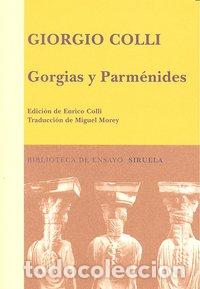 B&uuml;cher: GORGIAS Y PARMENIDES - COLLI, GIORGIO