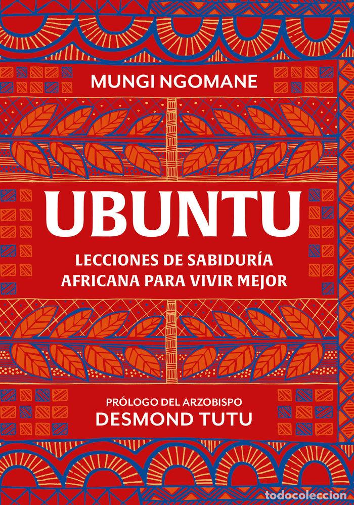 B&uuml;cher: UBUNTU LECCIONES DE SABIDURIA AFRICANA PARA VIVIR MEJOR - NGOMANE, MUNGI