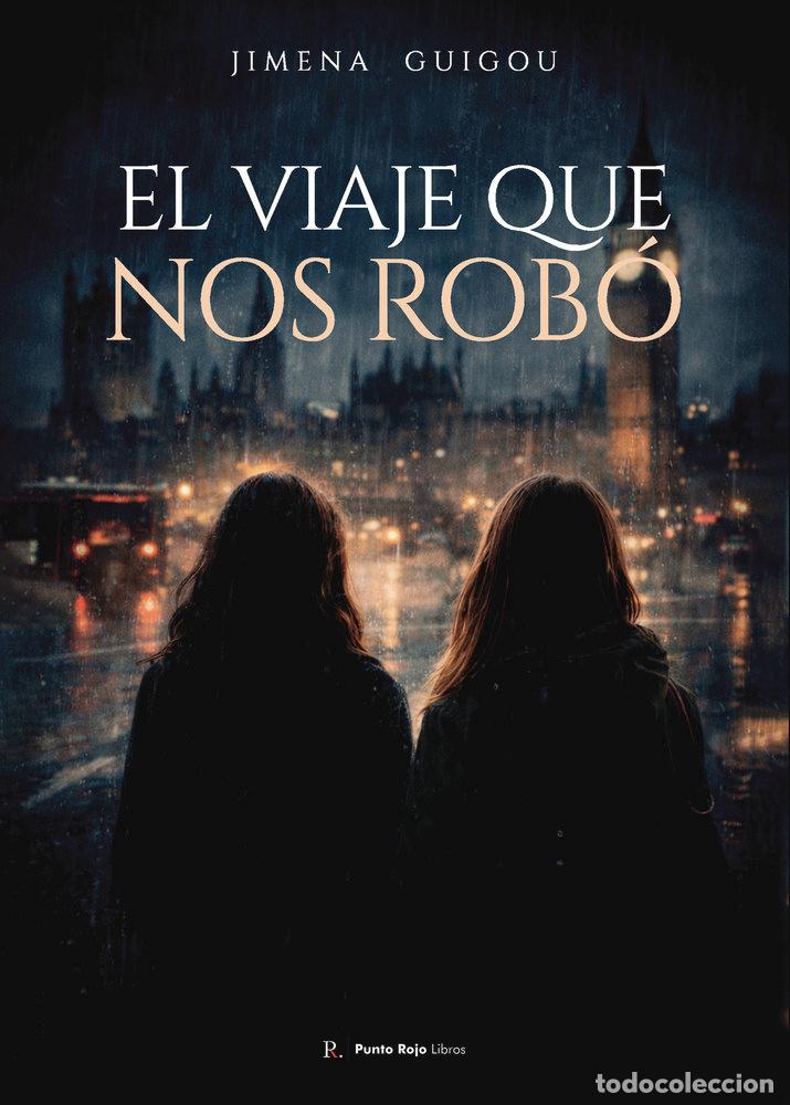 Libri: EL VIAJE QUE NOS ROBO - GUIGOU, JIMENA
