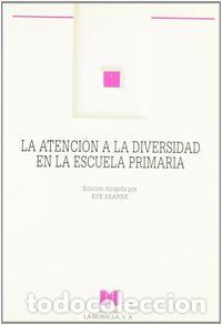 Libri: ATENCION A LA DIVERSIDAD EN LA ESCUELA PRIMARIA,LA - AA.VV