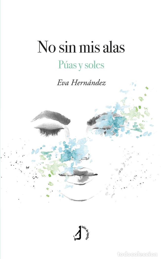 books: NO SIN MIS ALAS - HERNANDEZ, EVA