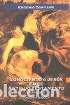 Libri: CONOCIENDO A JESUS EN EL ANTIGUO TESTAMENTO - DANYANS, EUGENIO
