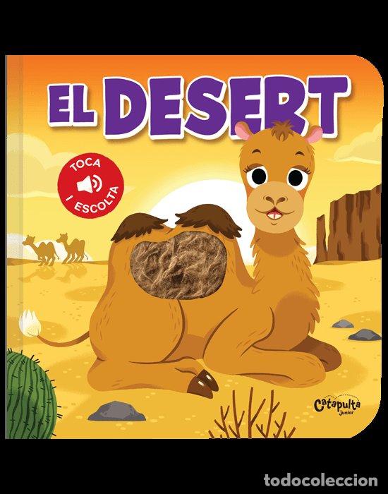 Livres: TOCA I ESCOLTA EL DESERT - ELSEDITORSDECATAPULTA