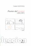 Libri: PARTES DEL TIEMPO (2006-2007) - SANTANA NUEZ, LAZARO