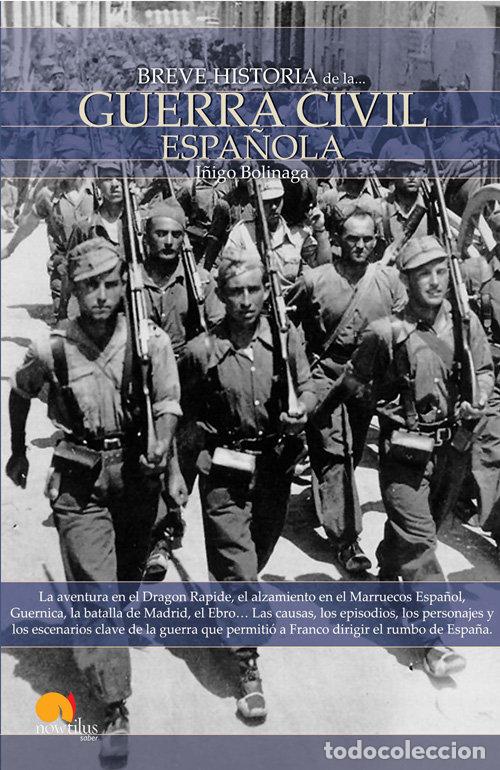 books: BREVE HA.DE LA GUERRA CIVIL ESPA&Ntilde;OLA - BOLINAGA, I&Ntilde;IGO