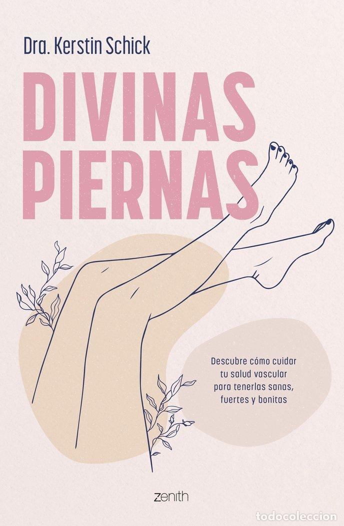 books: DIVINAS PIERNAS - DRA KERSTIN SCHICK