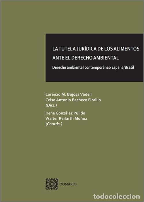 Libros: LA TUTELA JURIDICA DE LOS ALIMENTOS ANTE EL DERECHO AMBIENT - BUJOAS VALDES