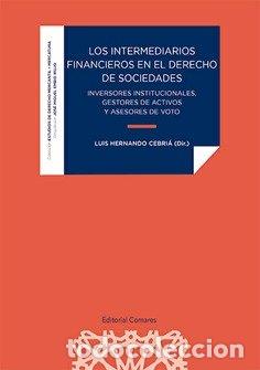 Libros: LOS INTERMEDIARIOS FINANCIEROS EN EL DERECHO DE SOCIEDADES - HERNANDO CEBRIA, LUIS