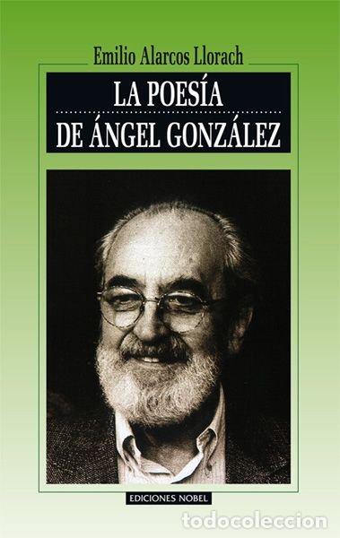 Libros: POESIA DE ANGEL GONZALEZ - ALARCOS LLORACH, EMILIO
