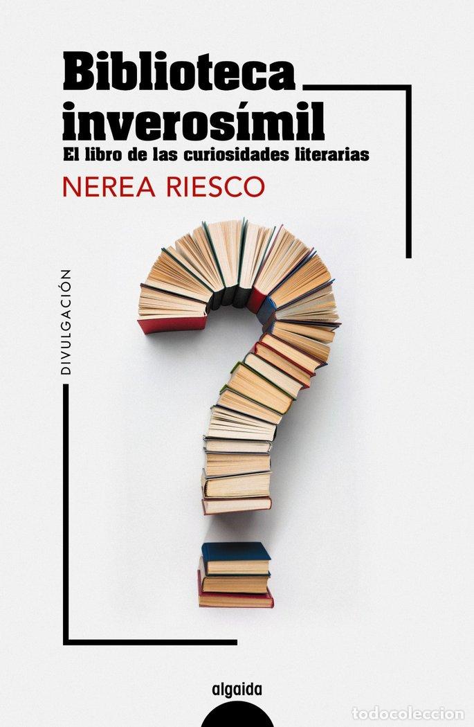 books: BIBLIOTECA INVEROSIMIL - RIESCO, NEREA