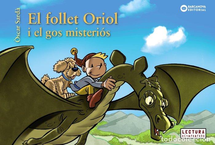 Libros: FOLLET ORIOL I EL GOS MISTERIOS,EL - SARD&middot;, &Atilde;SCAR