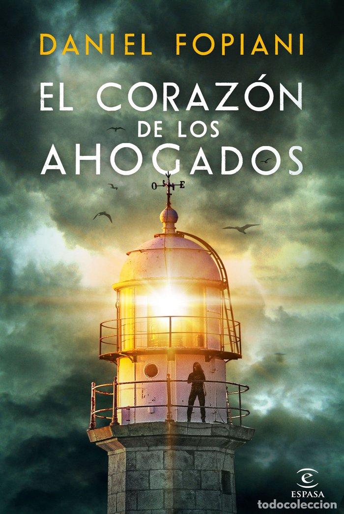 books: EL CORAZON DE LOS AHOGADOS - DANIEL FOPIANI