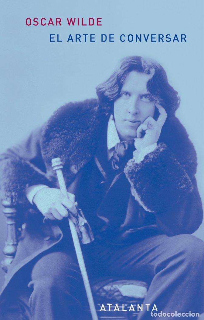 Libros: EL ARTE DE CONVERSAR - WILDE, OSCAR