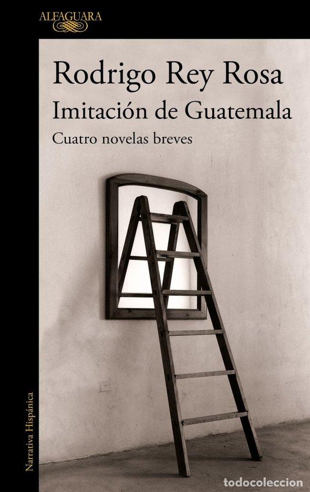 Libros: IMITACION DE GUATEMALA - REY ROSA, RODRIGO