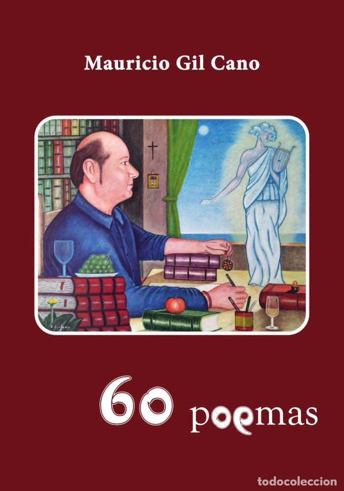 Libros: 60 POEMAS - GIL CANO, MAURICIO