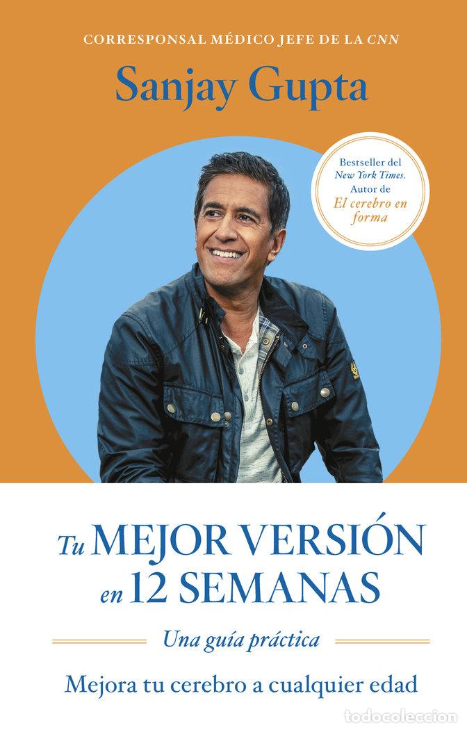 books: TU MEJOR VERSION EN 12 SEMANAS - GUPTA, SANJAY