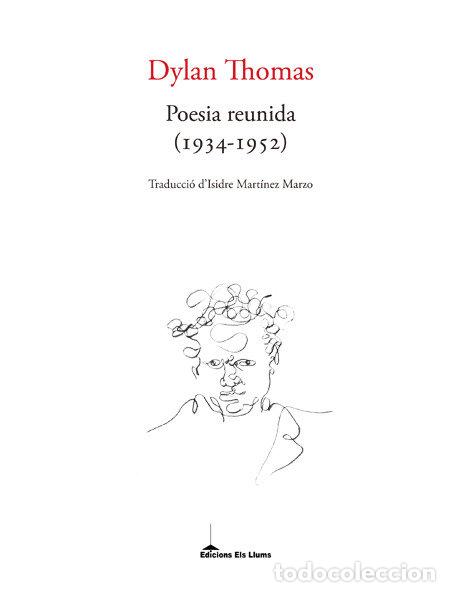 books: POESIA REUNIDA (1934-1952) - THOMAS, DYLAN M.