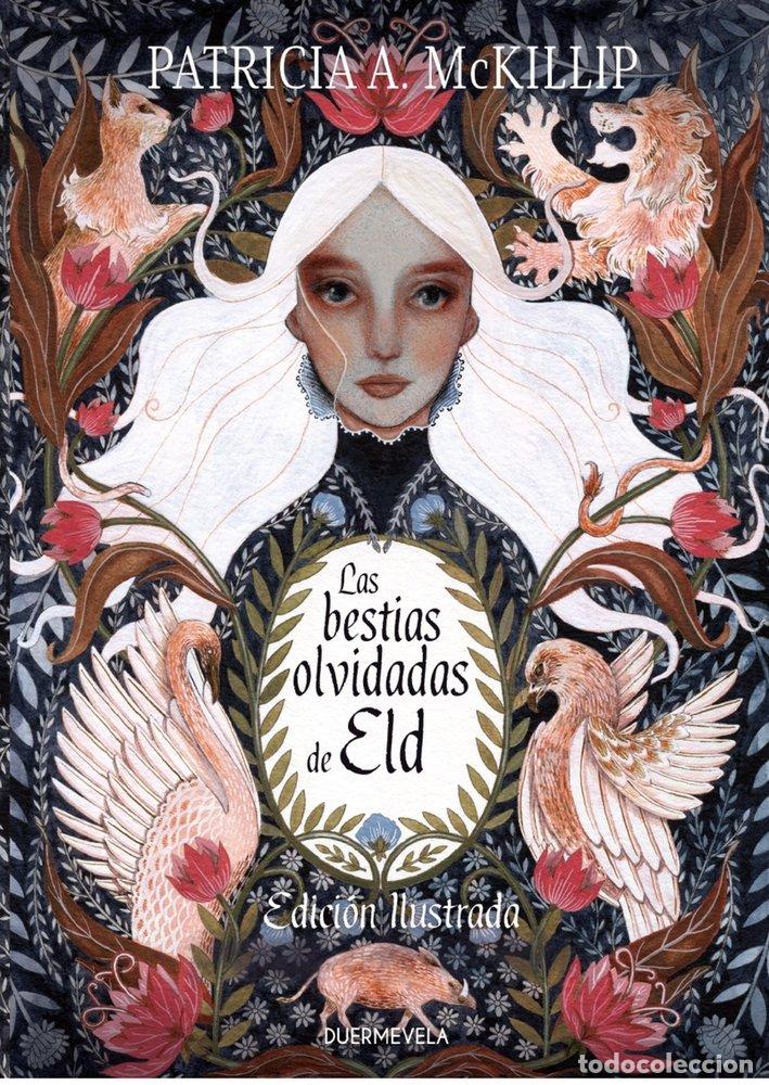 Livres: BESTIAS OLVIDADAS DE ELD,LAS - MCKILLIP, PATRICIA A