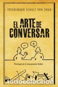 Livres: ARTE DE CONVERSAR,EL - SCHULZ VON THUN, FRIEDEMANN