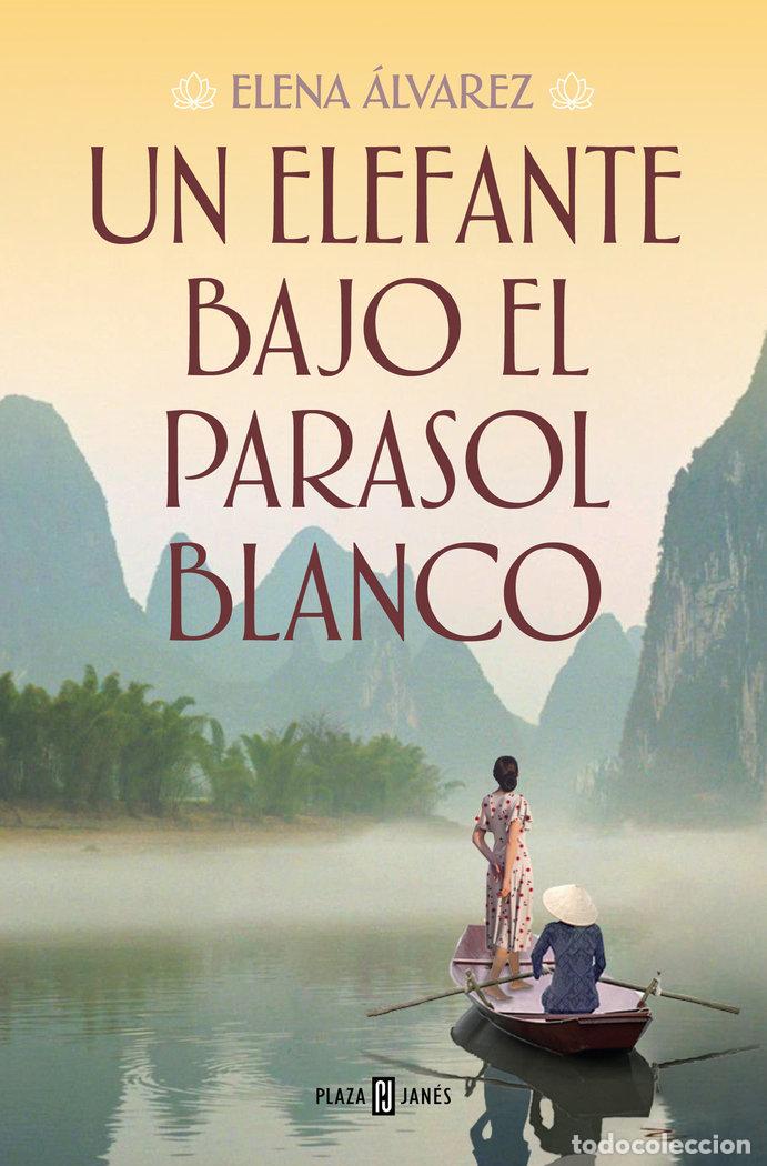 books: UN ELEFANTE BAJO EL PARASOL BLANCO - ALVAREZ, ELENA