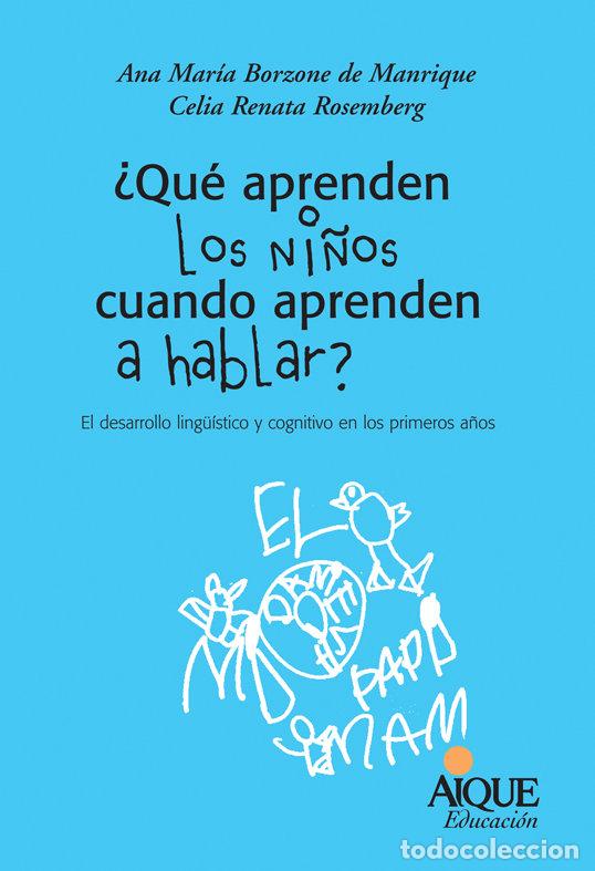 Libros: QUE APRENDEN LOS NI&Ntilde;OS CUANDO APRENDEN A HABLAR - GONZALEZ CUBERES