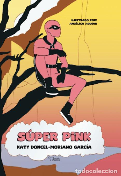 Libri: SUPER PINK - DONCEL MORIANO, CATALINA