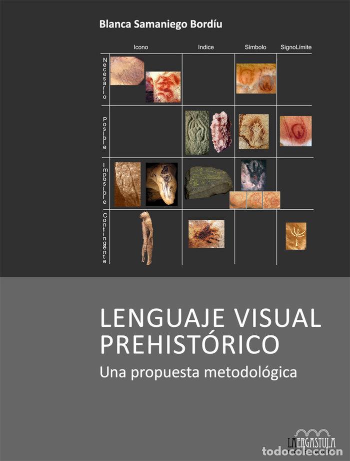 books: LENGUAJE VISUAL PREHISTORICO - SAMANIEGO BORDIU, BLANCA