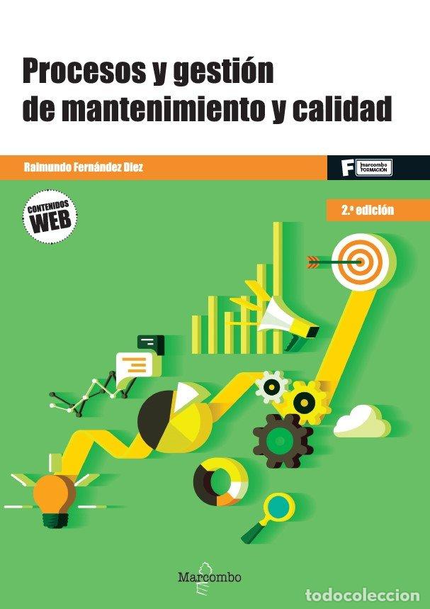 books: PROCESOS Y GESTION DE MANTENIMIENTO Y CALIDAD 2.&ordf; EDICION - FERNANDEZ DIEZ, RAIMUNDO