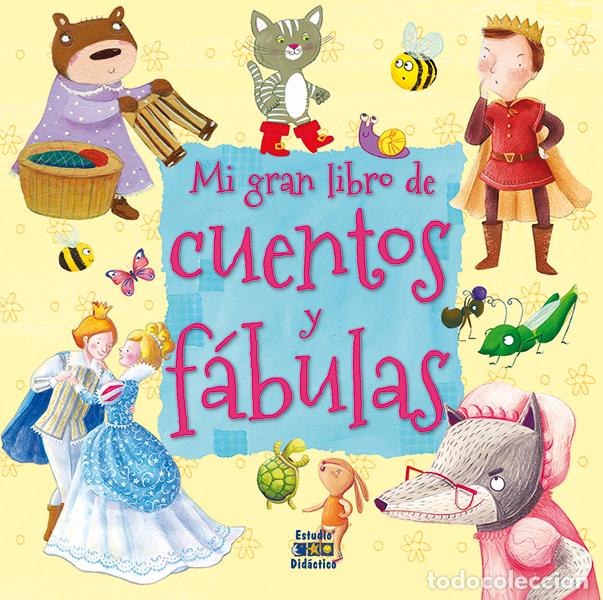Libros: MI GRAN LIBRO DE CUENTOS Y F&Aacute;BULAS - AA VV