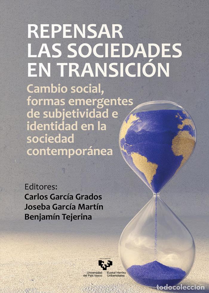 Libros: REPENSAR LAS SOCIEDADES EN TRANSICION - .