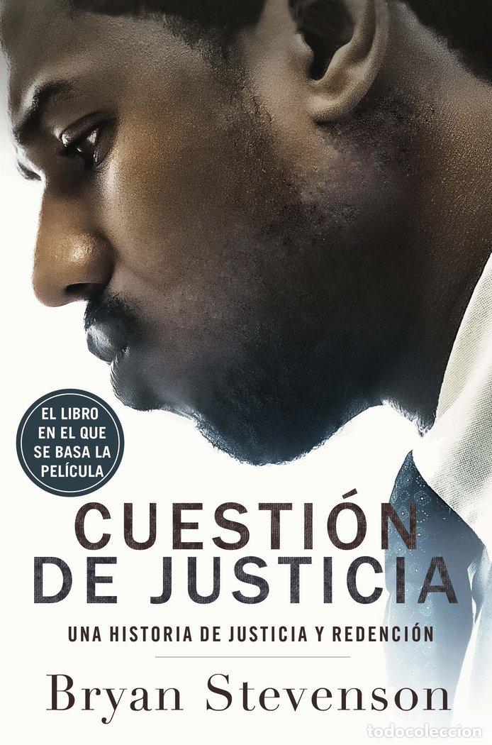 Livros: CUESTION DE JUSTICIA - BRYAN STEVENSON