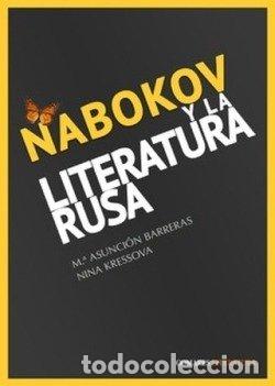 Libri: NABOKOV Y LA LITERATURA RUSA - BARRERAS GOMEZ, M&ordf; ASUNCION