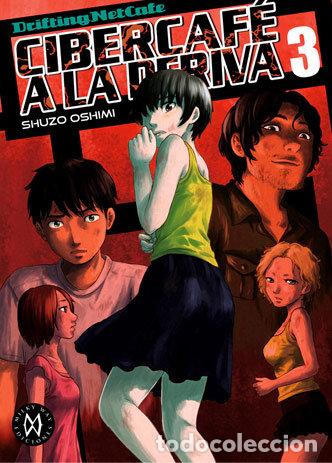 Libri: CIBERCAFE A LA DERIVA 3 - OSHIMI, SHUZO