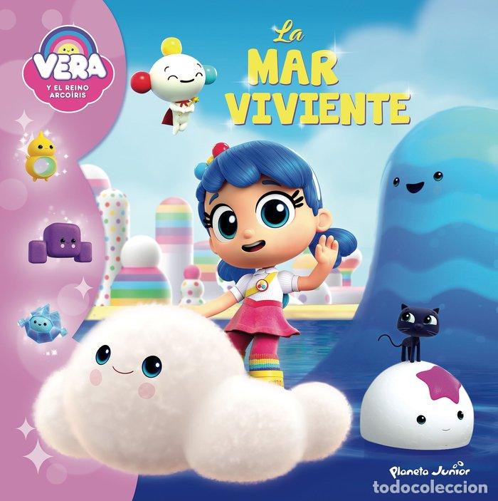 books: VERA Y EL REINO ARCOIRIS LA MAR VIVIENTE - VERA Y EL REINO ARCOIRIS